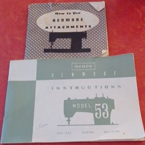 Kenmore Sewing Machine Instruction Manuals - Sears Kenmore Model 53